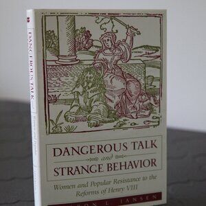 Dangerous Talk and Strange Behaviour by Shannon McSheffrey